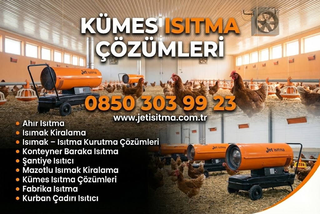 Kümes Isıtma Çözümleri
