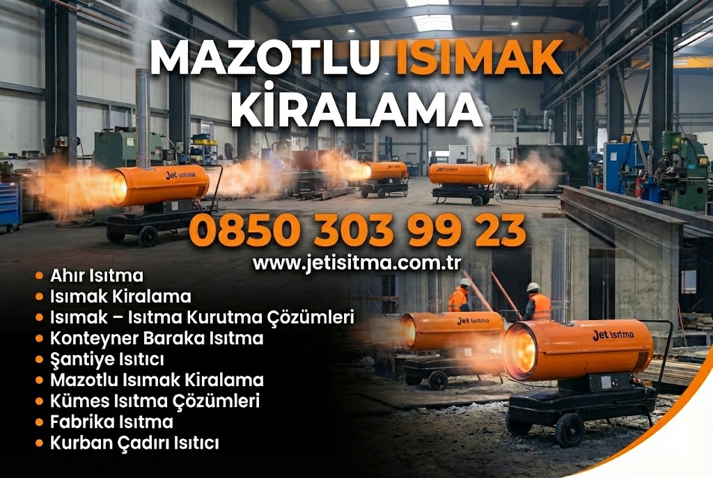 Mazotlu Isımak Kiralama